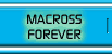 Macross Forever